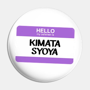 My Oshimen is Kimata Syoya Pin