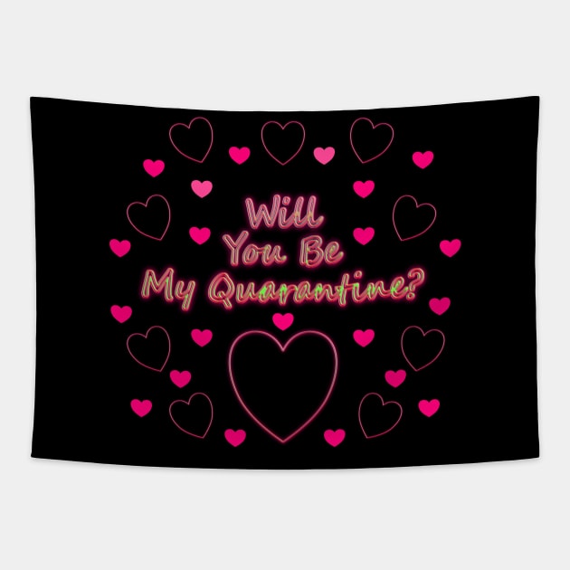 014 Will You be My Quarantine Tapestry by Moo Moos Mumma