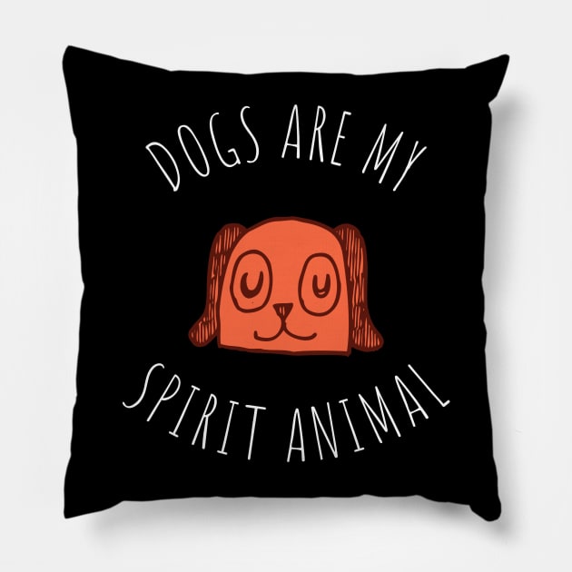 dogs are my spirit animal Pillow by juinwonderland 41