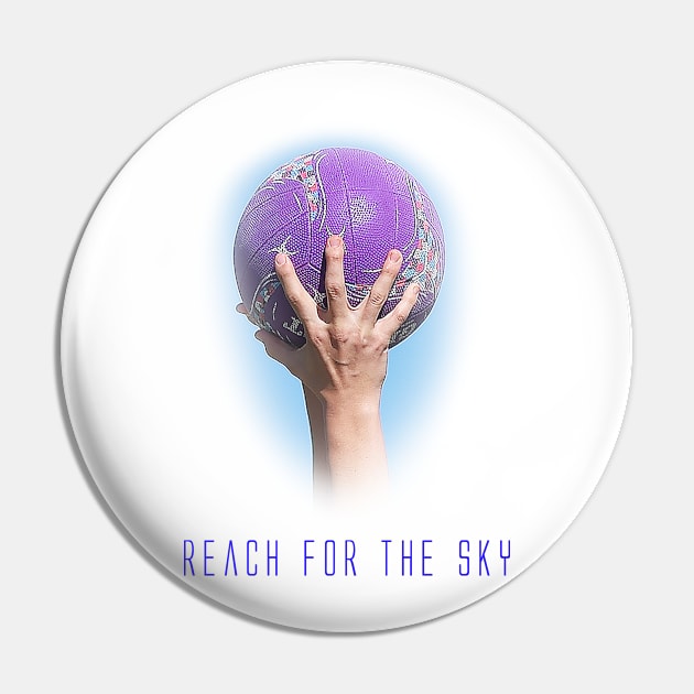 Netball - Reach for the Sky Pin by MattNQ