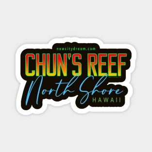 Hawaii... Show off: Chun's Reef North Shore Surf of Champions Magnet