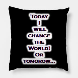 Change world. Pillow