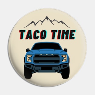 Taco Time Pin