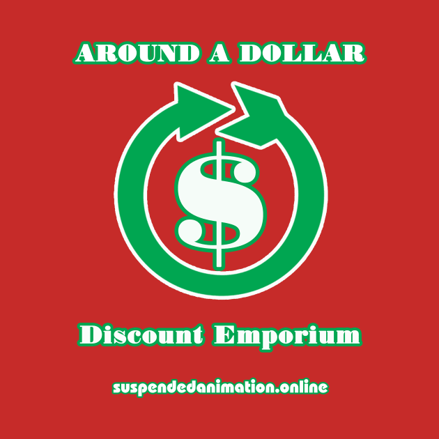 Around A Dollar Discount Emporium by tyrone_22