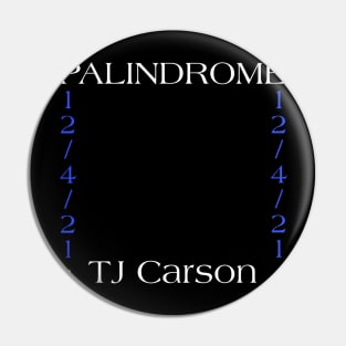 More Palindrome Date and Name (White Text) Pin