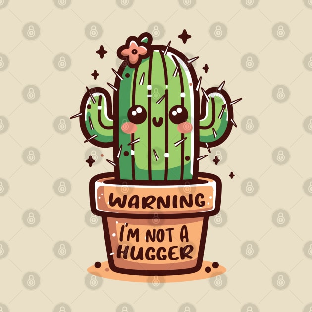 Not a Hugger Cactus Funny Sarcastic by Trendsdk