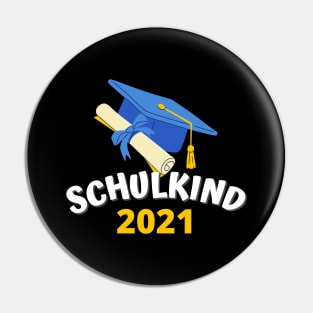 Schulkind 2021 Einschulung Schulanfang 1. Klasse Pin