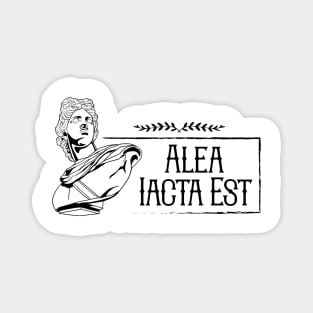 Latin saying - Alea iacta est Magnet