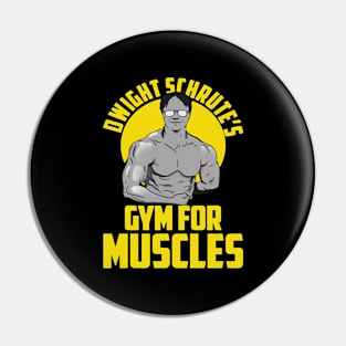 Dwight Schrute's Gym for Muscles Pin