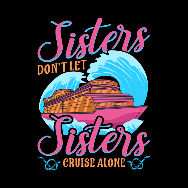 Friends Don't Let Friends Cruise Alone Girl's Trip by theperfectpresents