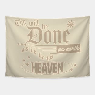 Thy Will be Done on Earth as it is in Heaven Tapestry