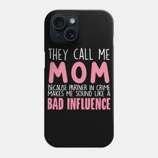 They Call Me Mom Mother's Day Grandma Gift Phone Case