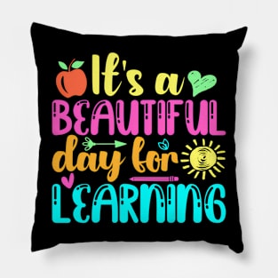 Back To School Its Beautiful Day For Learning Teacher Kids Pillow