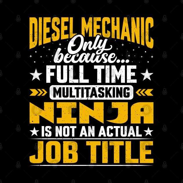 Diesel Mechanic Job Title Funny Diesel Technician Machinist by Pizzan