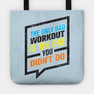 the only bad workout Tote