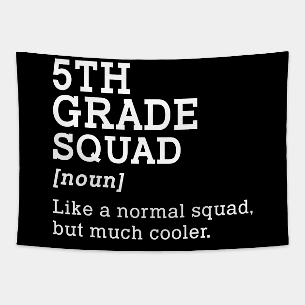 5th Grade Squad Back to School Gift Teacher Fifth Grade Team Tapestry by kateeleone97023