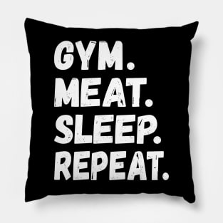 GYM MEAT SLEEP REPEAT BOLD GRUNGE FUNNY CARNIVORE WORKOUT ACTIVEWEAR Pillow