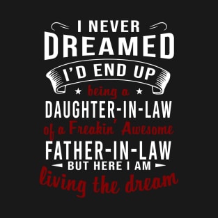 Daughter In Law Father In Law T-Shirt