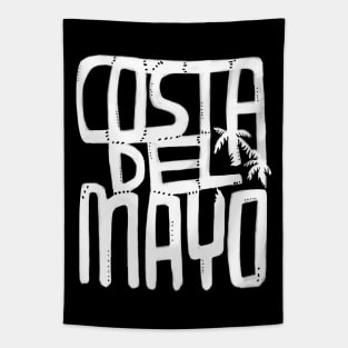 Costa Del Mayo, Irish Summer, Funny Mayo Tapestry