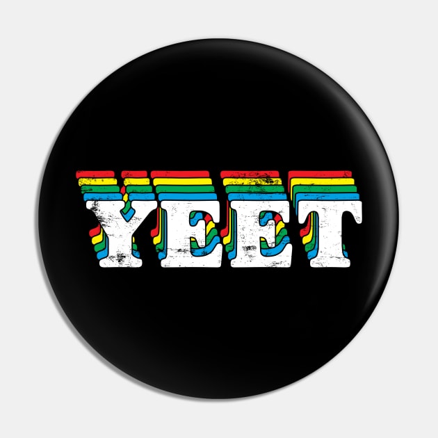 Yeet Pin by SmokingPencils