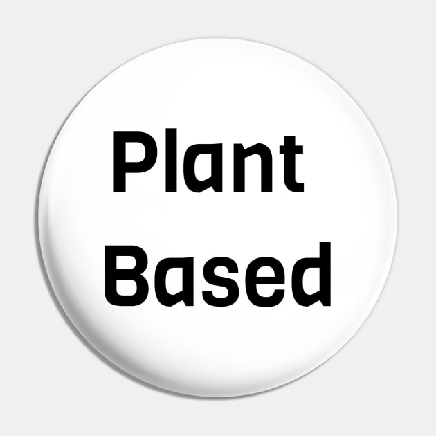 Plant Based Pin by Jitesh Kundra