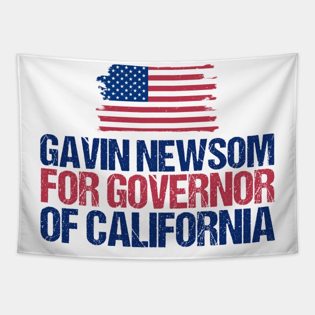 Gavin Newsom for Governor of California Tapestry by epiclovedesigns