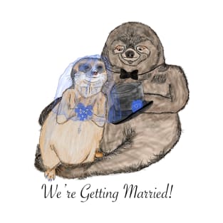 Were Getting Married T-Shirt