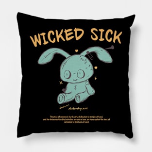 Street Wear Wicked Sick Design Pillow