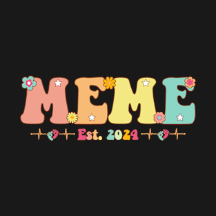 Meme Est 2024 Meme To Be Gifts New Meme Pregnancy T-Shirt