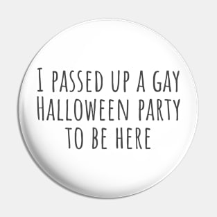 Gay Halloween Party Pin