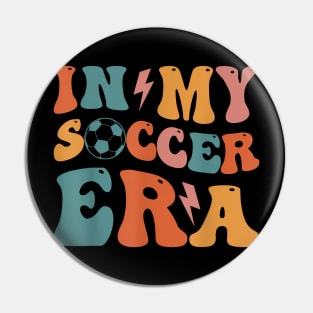 In My Soccer Era Soccer Coach Pin
