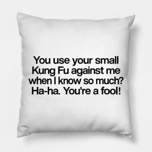 Shaolin Movie Quote Pillow