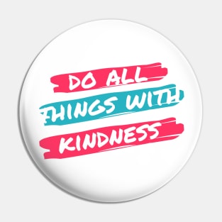 Kindness Pin