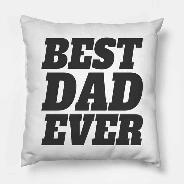 Simple Best Dad Ever Father's Day Typography Pillow by Jasmine Anderson