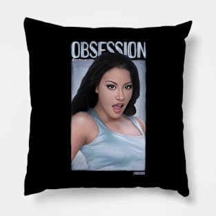 Obsession Pillow