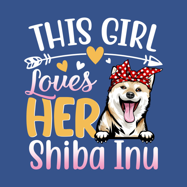 Discover This Girl Love Her Shiba Inu Dog - Dog Lover For Women - T-Shirt