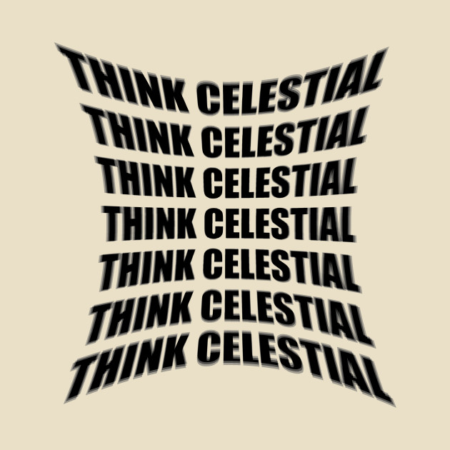 Think Celestial by ForeverEve