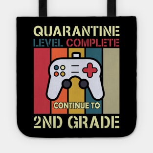 quararntine level complete continue to 2nd grade Tote