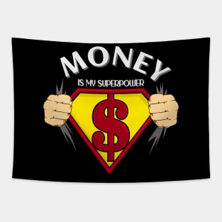 Money Is My Superpower Tapestry