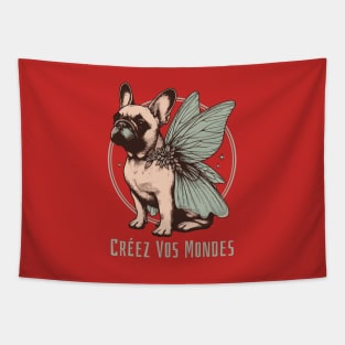 Fairycore Bulldog Says "CREATE YOUR WORLD" Tapestry