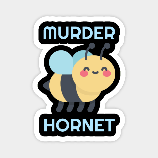 Funny Murder Hornet Asian Giant Hornets Bees Magnet by Marham19