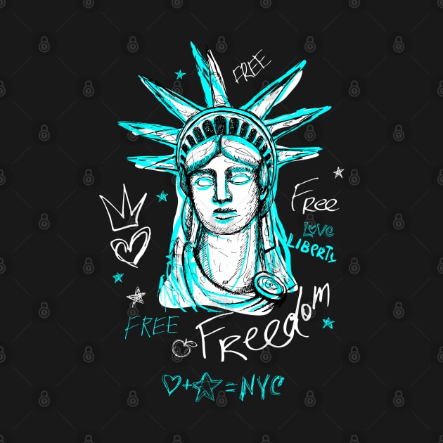 New York City, American liberty, freedom. Cool t-shirt quote trendy street art by Iraida Bearlala