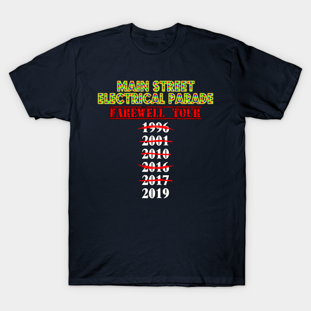 MSEP Farewell Tour Shirt - Main Street Electrical Parade - T-Shirt