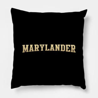 Marylander - Maryland Native Pillow