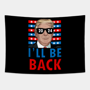 Trump I'll be back 2024 Tapestry