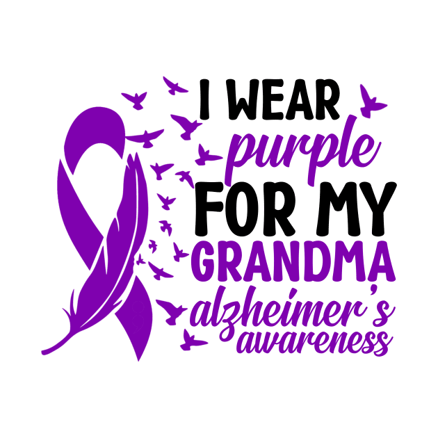 Alzheimer's Awareness Grandma, I Wear Purple for My Grandma by mcoshop