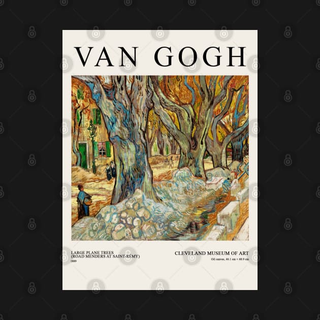 Vincent Van Gogh The Large Plane Trees (1889) Exhibition by VanillaArt