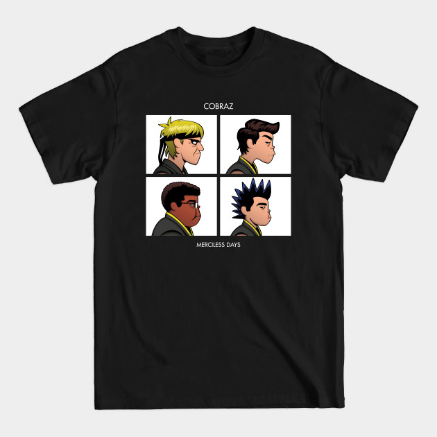 Discover Cobraz - Cobra Kai Series - T-Shirt