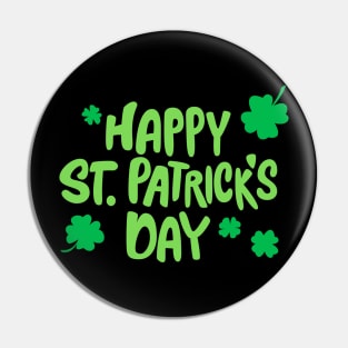 Happy St. Patrick Swayze's Day T-Shirt Pin