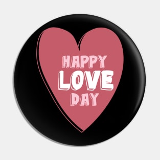 3D Happy Love Day Romantic Sayings Typography Pin